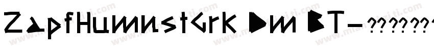 ZapfHumnstGrk Dm BT字体转换